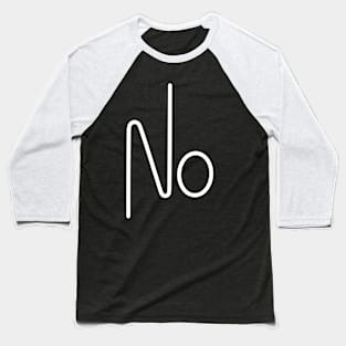 Say No Baseball T-Shirt